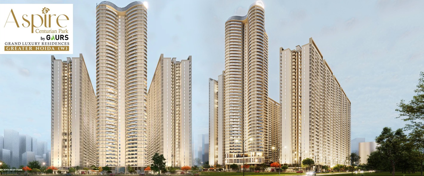 Gaur Aspire Centurian Park 3/4BHK