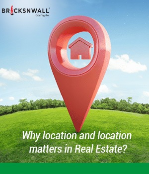 Why Location And Location Matters In Real Estate?