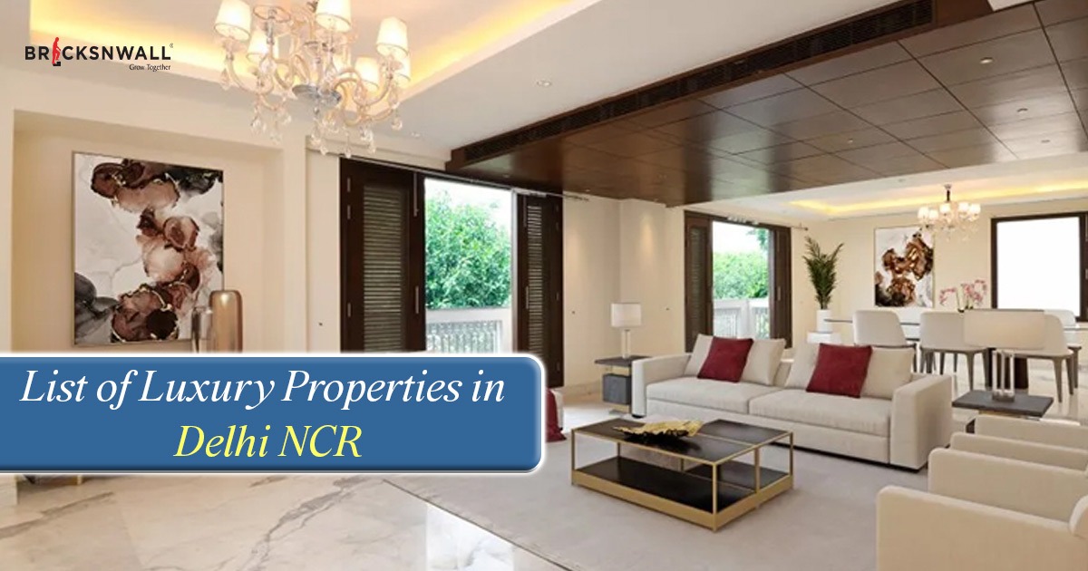 Luxury Properties in Delhi NCR