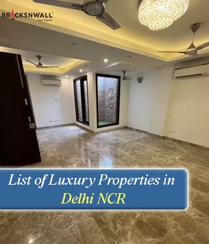 Luxury Properties in Delhi NCR