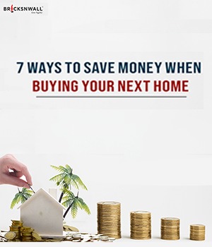 7 ways to save money when buying your next home