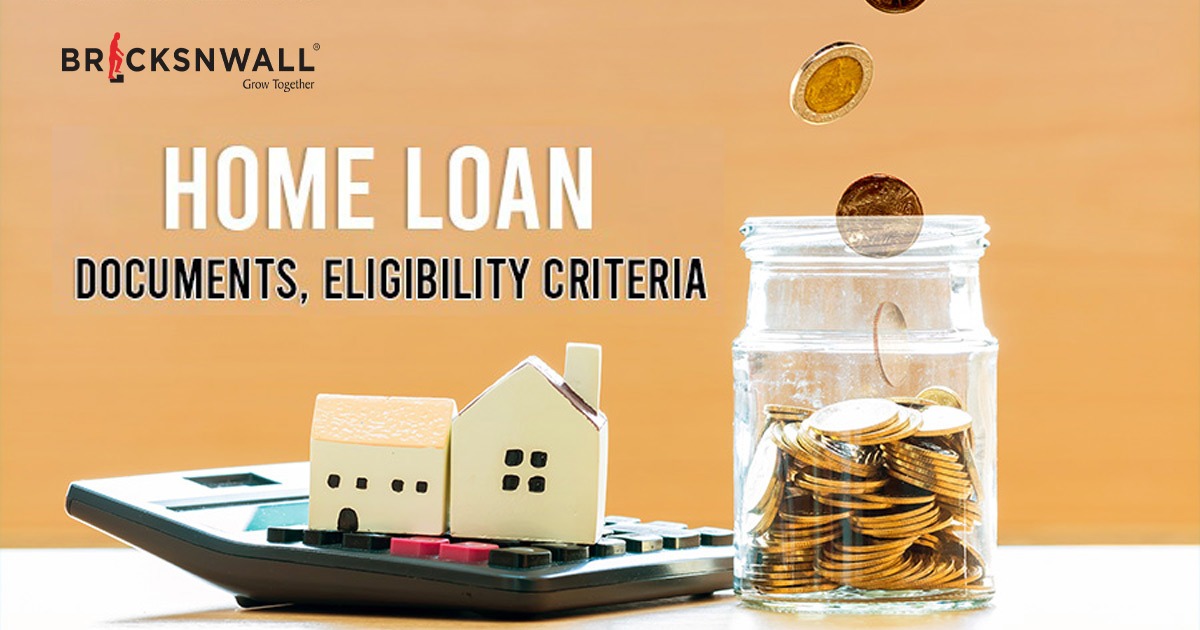 Home Loan - Documents, Eligibility Criteria