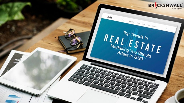 Top Trends in Real Estate Marketing You Should Adapt in 2023