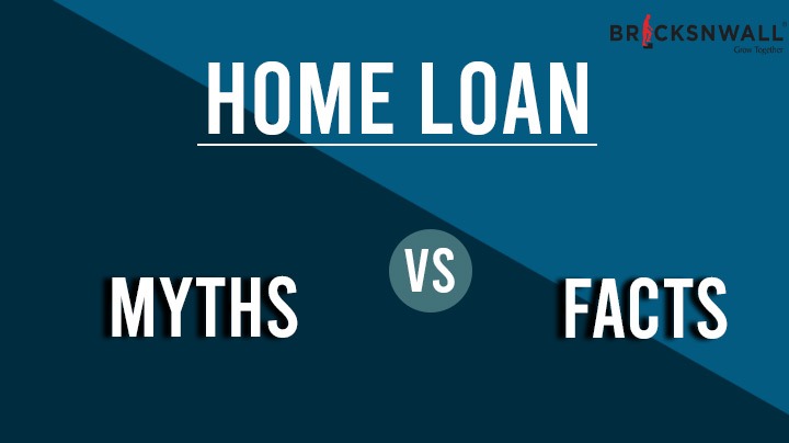Home Loan - Myths & Facts