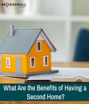 What Are the Benefits of Having a Second Home?