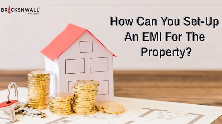 How can you set up an EMI for the property?
