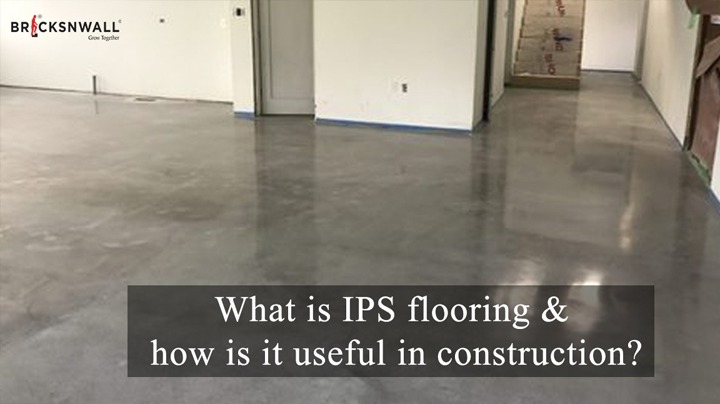 What is IPS flooring & how is it useful in construction?