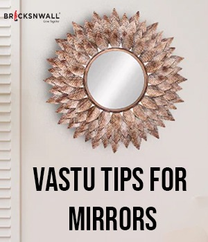 Vastu Tips for Mirrors