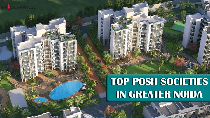 Top Posh Societies in Greater Noida