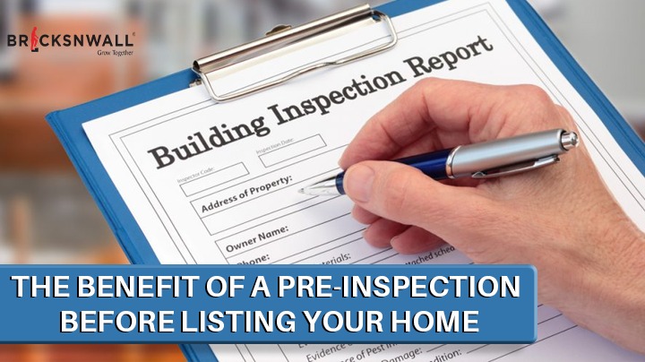 Benefit of a Pre-Inspection before Listing your Home
