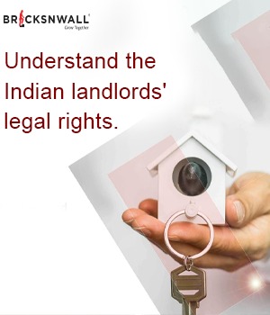 Understand the Indian landlords' legal rights