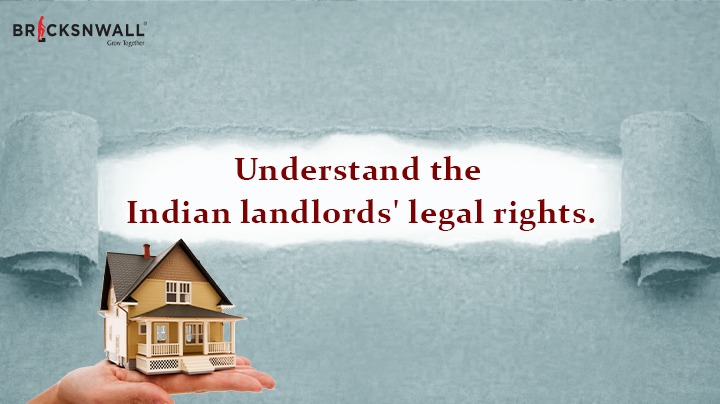 Understand the Indian landlords' legal rights