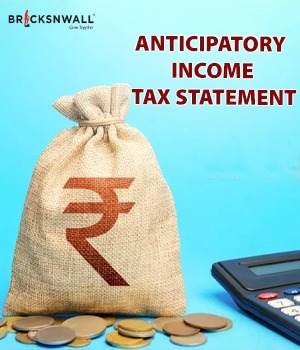 Anticipatory income tax statement