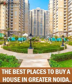 Best locations in Greater Noida to buy a home