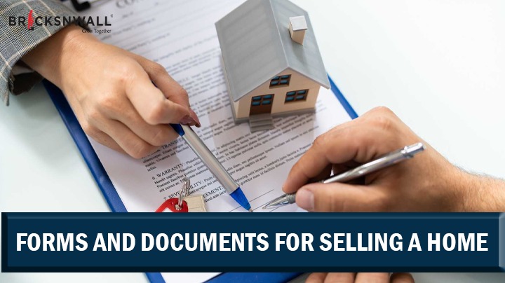 Documents and forms needed to sell a house