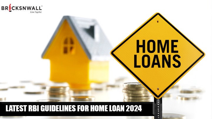 Latest RBI guidelines for home loan 2024