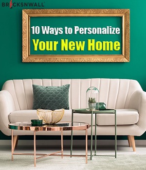 10 Ways to Personalize Your New Home