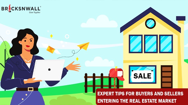 Expert Tips For Buyers And Sellers Entering The Real Estate Market