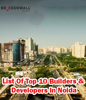 List Of Top 10 Builders & Developers In Noida