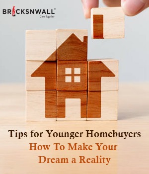 Tips for Younger Homebuyers: How To Make Your Dream a Reality