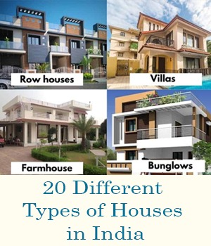 20 Different Types of Houses in India