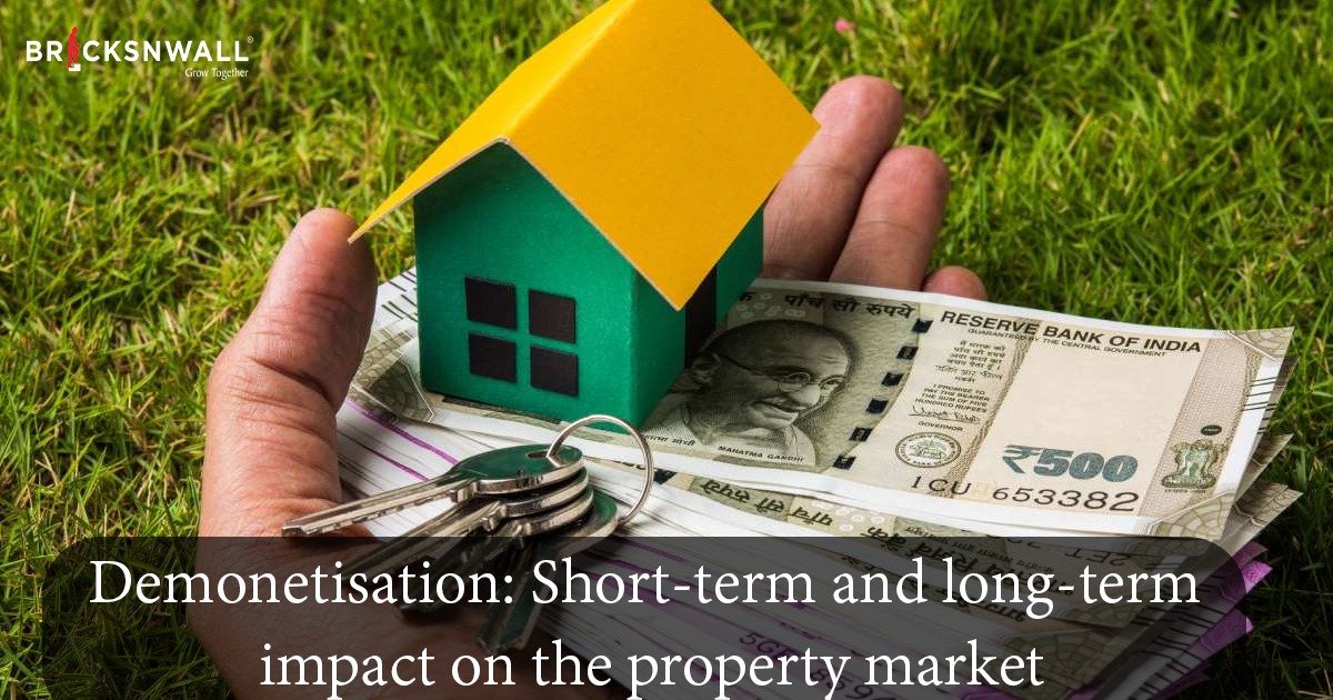 Demonetisation: Short-term and long-term impact on the property market
