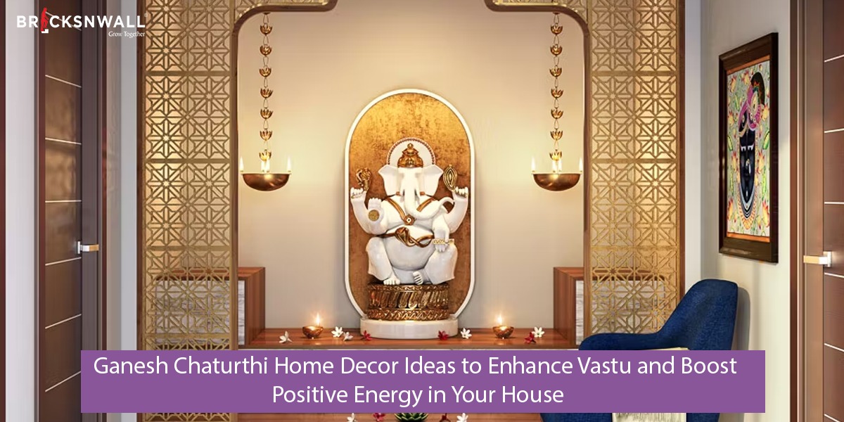 Ganesh Chaturthi Home Decor Ideas to Enhance Vastu and Boost Positive Energy in Your House