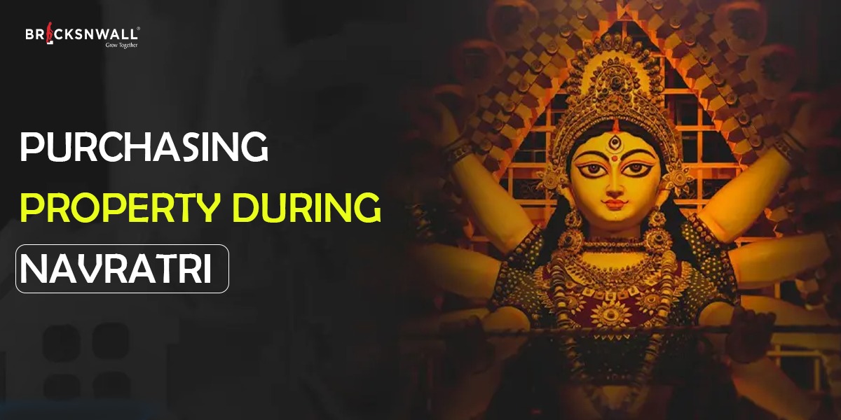 Purchasing Property During Navratri