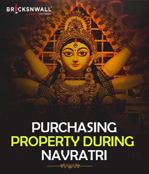 Purchasing Property During Navratri