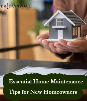 Essential Home Maintenance Tips for New Homeowners