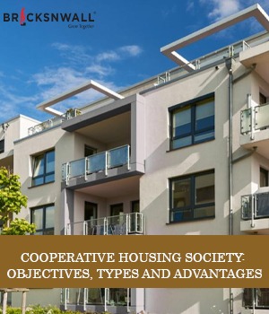 Cooperative housing society: Objectives, types and advantages