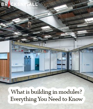 What is building in modules? Everything You Need to Know