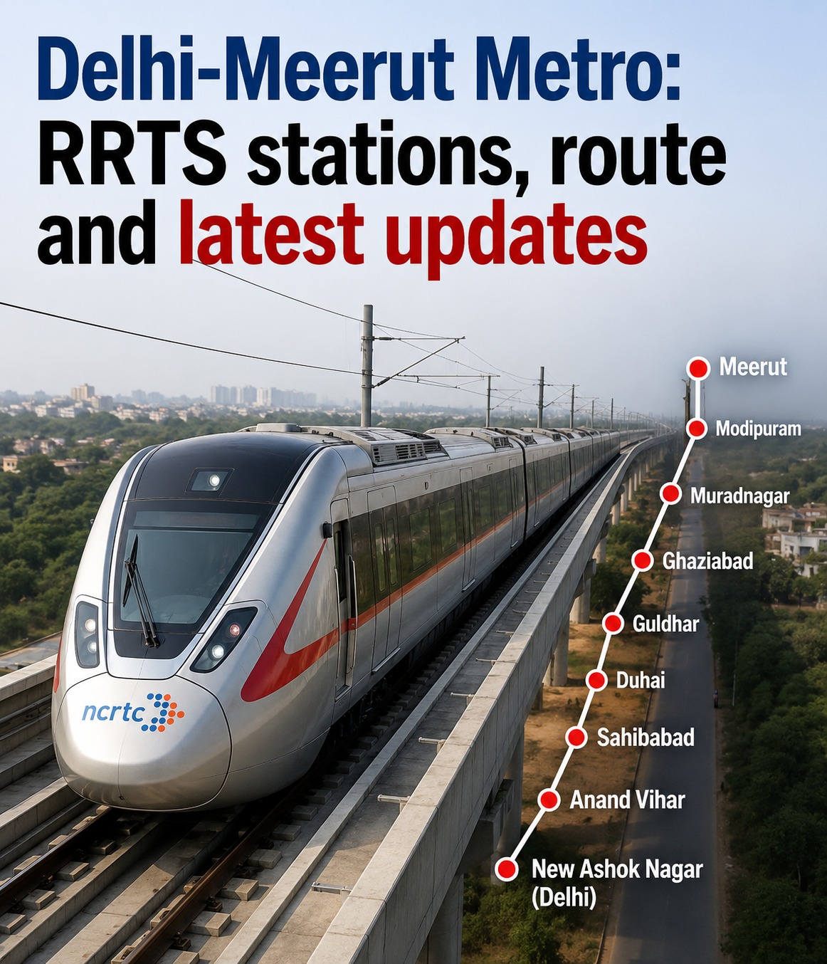 Delhi-Meerut Metro: RRTS stations, route and latest updates
