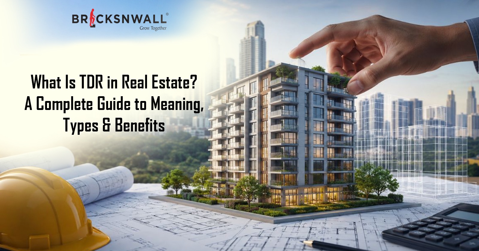 What Is TDR in Real Estate? A Complete Guide to Meaning, Types & Benefits