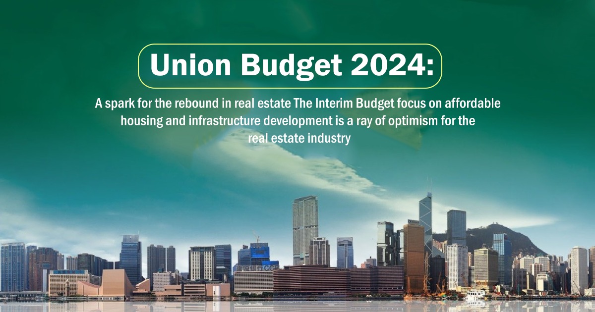Union Budget 2024: A spark for the rebound in real estate