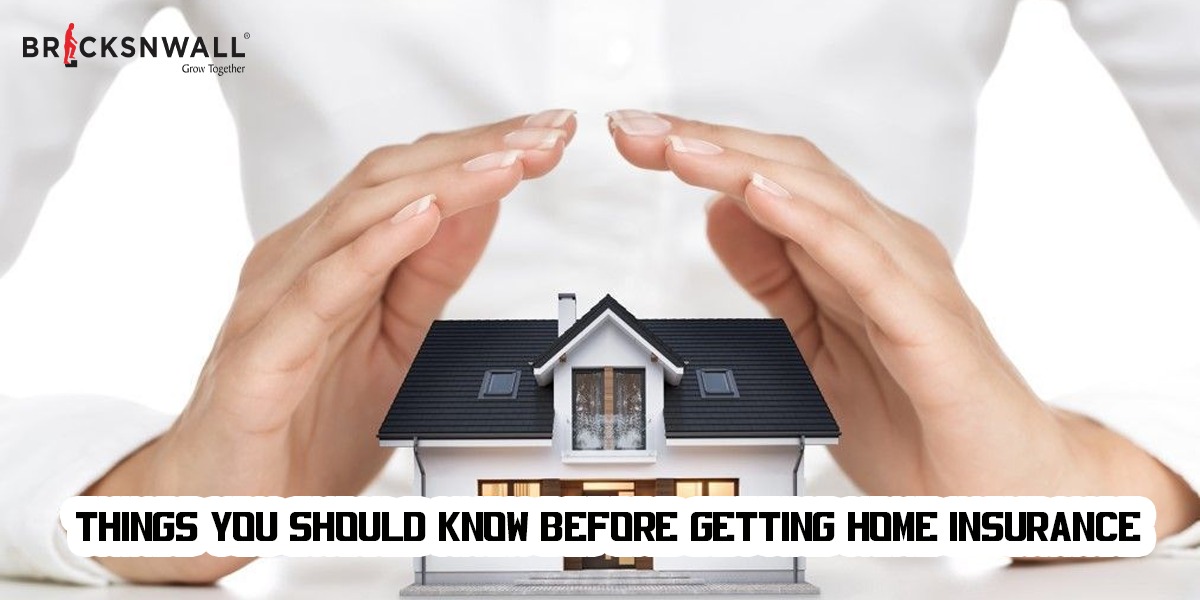 Things You Should Know Before Getting Home Insurance