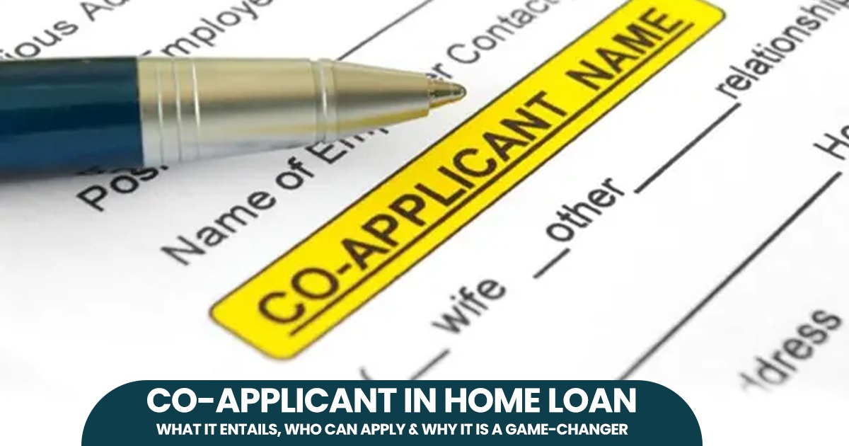 Co-applicant in home loan: What it entails, who can apply & why it is a game-changer 